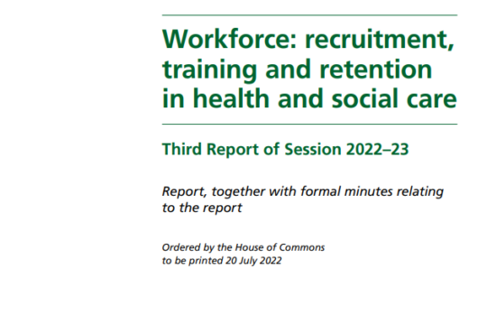 Front cover: House of Commons Health & Social Care Committee inquiry into ‘Workforce: recruitment, training and retention in health and social care’